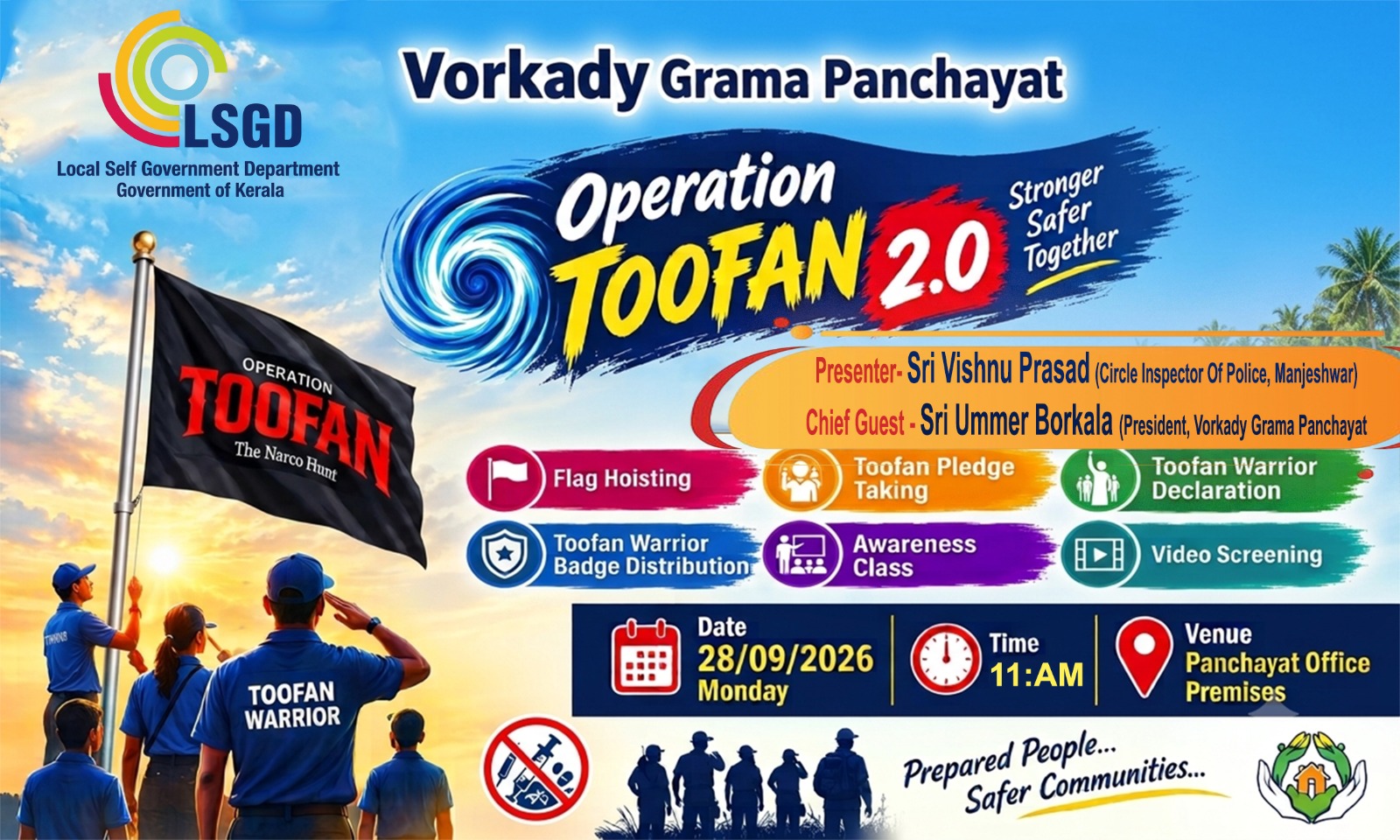 Operation Toofan 2.0 Vorkady Grama Panchayat